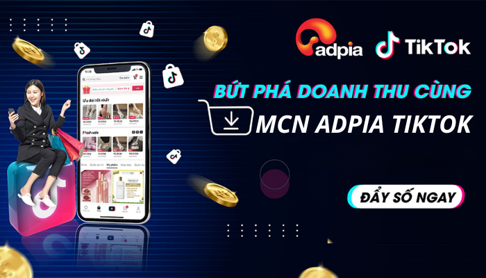 MCN TikTok là gì? Cơ hội hợp tác cùng MCN TikTok uy tín tại Việt Nam